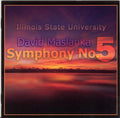 Malanka / Steele / Illionois State Univ Of Music - Symphony 5 & Other Music For Symphonic Winds - Music CD