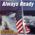 United States Coast Guard Band - Always Ready - Music CD
