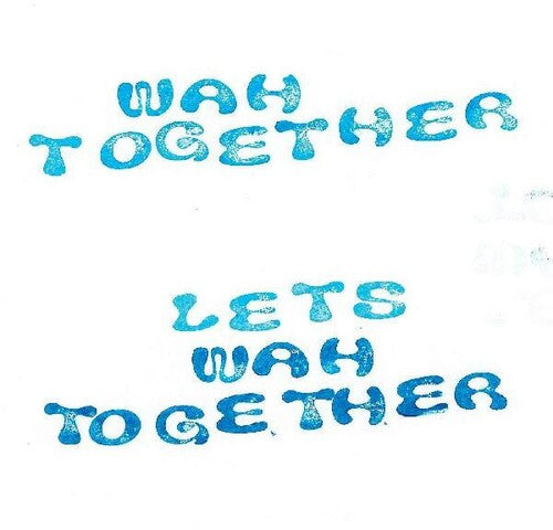 Wah Together - Let's Wah Together - Vinyl Record