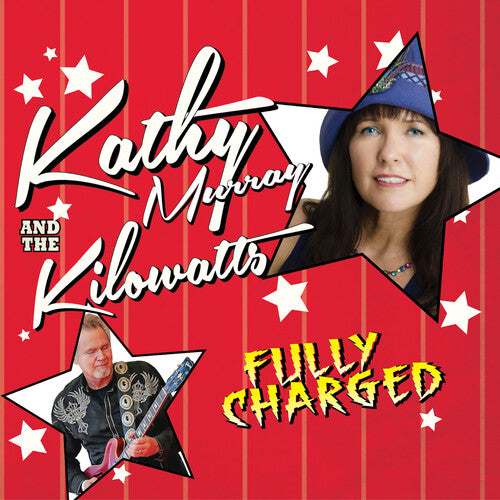 Murray,kathy & Kilowatts - Fully Charged - Music CD