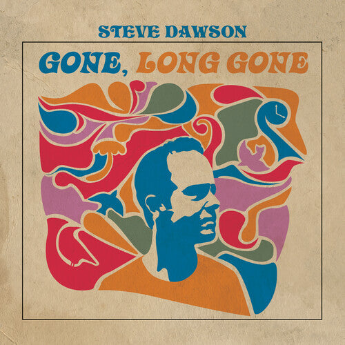 Dawson,steve - Gone Long Gone - Vinyl Record