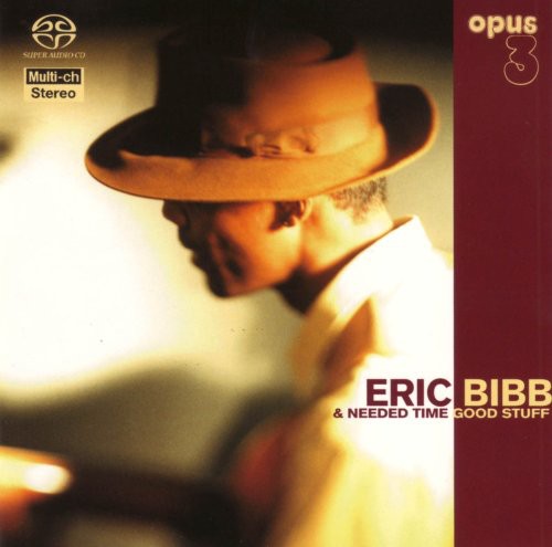 Bibb,eric - Needed Time: Good Stuff - Super Audio CD