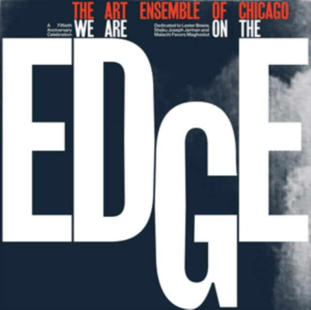We Are On The Edge (Limited Edition Expanded/4LP)