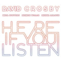 David Crosby - Here If You Listen - CD