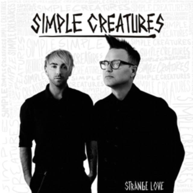 Simple Creatures - Strange Love - CD Maxi Single