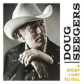 Doug Seegers - Story I Got To Tell - LP Vinyl