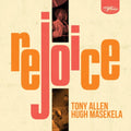 Tony & Hugh Masekela Allen - Rejoice - CD