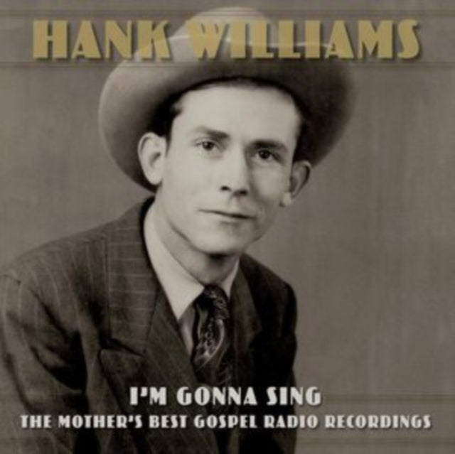 I'm Gonna Sing: The Mother's Best Gospel Radio Recordings (3LP) & Hey Good Lookin': The Hits 1949-53