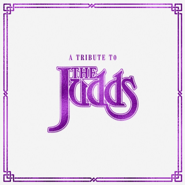 Tribute To The Judds (Clear LP Vinyl)
