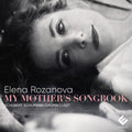Rozanova,elena - My Mother's Songbook - Music CD