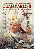 Liberando Un Continente: Juan Pablo Ii Y La Caida - Liberando Un Continente: Juan Pablo Ii Y La Caida - DVD