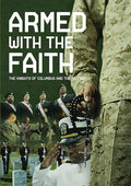 Armed With The Faith: Knights Of Columbus & The - Armed With The Faith: Knights Of Columbus & The - DVD