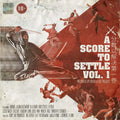Score To Settle Vol 1: Presented By Crush A Lot - Score To Settle Vol 1: Presented By Crush A Lot - Vinyl Record