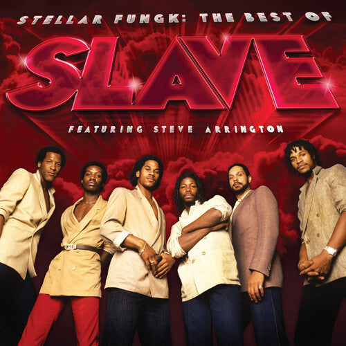The Slave - Stellar Fungk: The Best Of Slave Featuring Steve Arrington