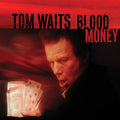 Tom Waits - Blood Money - Anniversary Edition - Metallic Silver