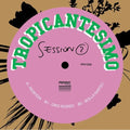 Tropicantesimo - Session 2 - Vinyl Record