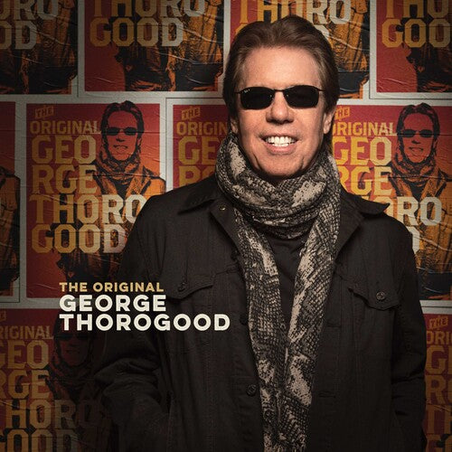 Thorogood,george - Original George Thorogood - Music CD
