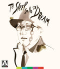 To Sleep So As To Dream - To Sleep So As To Dream - Blu-ray