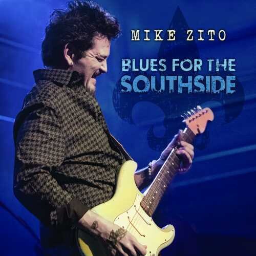 Zito,mike - Blues For The Southside (live From Old Rock House) - Music CD