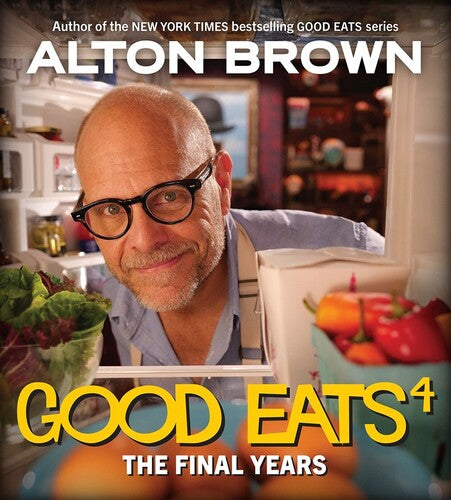 Brown,alton - Good Eats The Final Years - Books