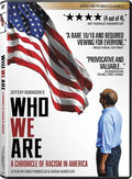 Who We Are - A Chronicle Of Racism In America - Who We Are - A Chronicle Of Racism In America - DVD