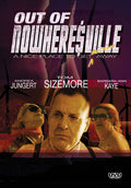 Out Of Nowheresville - Out Of Nowheresville - DVD
