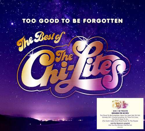 Chi Lites - Too Good To Be Forgotten: Best Of - Music CD