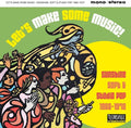 Let's Make Some Music: Sunshine Soft & Studio Pop Music CD