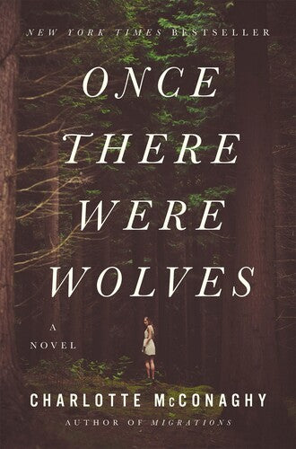 Mcconaghy,charlotte - Once There Were Wolves - Books