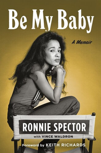 Spector,ronnie / Waldron,vince - Be My Baby - Books