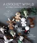 Gustafson,rikki - Crochet World Of Creepy Creatures And Cryptids - Books
