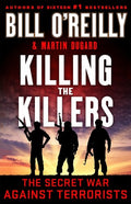 O'reilly,bill / Dugard,martin - Killing The Killers - Books