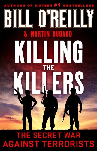 O'reilly,bill / Dugard,martin - Killing The Killers - Books