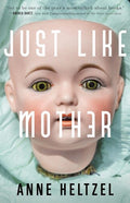 Heltzel,anne - Just Like Mother - Books