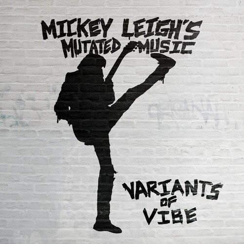 Mickey Leigh's Mutated Music - Variants Of Vibe - Music CD