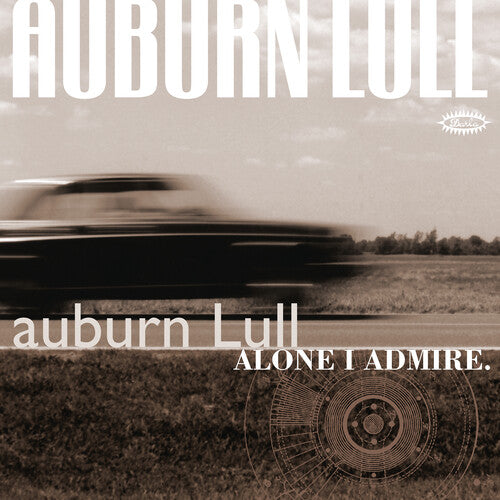 Auburn Lull - Alone I Admire - Vinyl Record