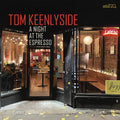 Keenlyside,tom - Night At The Espresso - Music CD