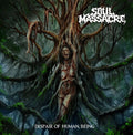 Soul Massacre - Despair Of Human Being - Music CD