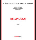 Malaby,tony / Sanchez,angelica / Rainey,tom - Huapango - Music CD