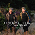 Duo Concertante - Ecology Of Being - Music CD