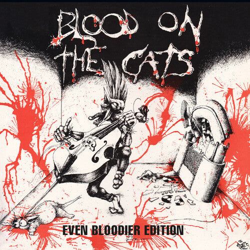 Blood On The Cats: Even Bloodier / Various - Blood On The Cats: Even Bloodier / Various - Music CD