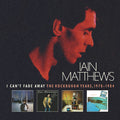 Matthews,iain - I Can't Fade Away: Rockburgh Years 1978-1984 - Music CD