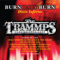 Trammps - Burn Baby Burn: Disco Inferno - Trammps Albums - Music CD