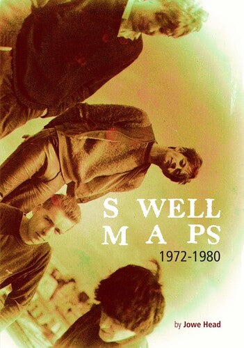 Head,jowe - Swell Maps 1972-1980 - Books