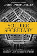 Miller,christopher C - Soldier Secretary - Books
