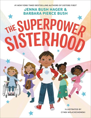 Hager,jenna Bush / Bush,barbara Pierce - Superpower Sisterhood - Books