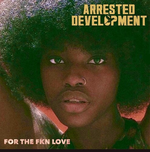 Arrested Development - For The Fkn Love - Vinyl Record