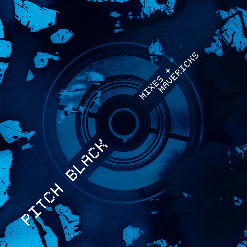 Pitch Black - Mixes + Mavericks - Music CD