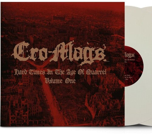 Cro-mags - Hard Times In The Age Of Quarrel Vol 1 - Vinyl Record