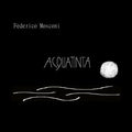 Mosconi,federico - Acquatinta - Music CD